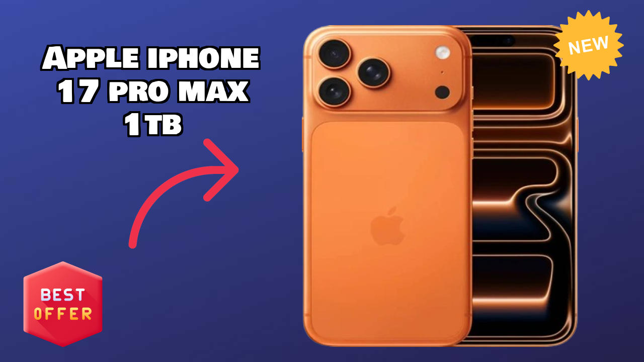 Apple IPhone 17 Pro Max 1TB 2026 Feature Battle – Top Choice?
