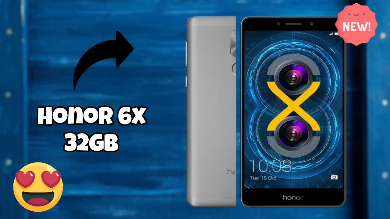 NewHonor 6X 32GB 2026: Latest Mobile Phone with High Quolity Disa
