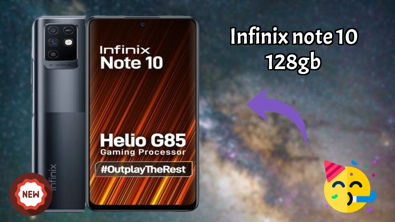 Infinix Note 10 128GB 2026: Latest Model Review and Fetchers 