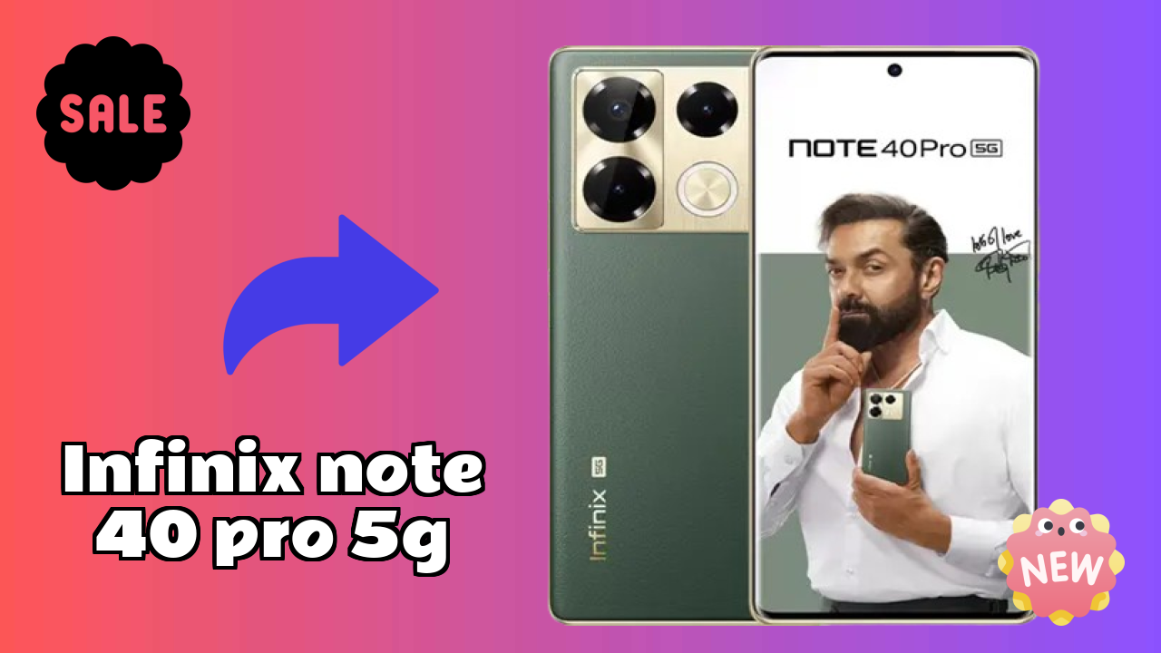 Infinix Note 40 Pro 5G at ₹21,999 - Complete Buying Guide
