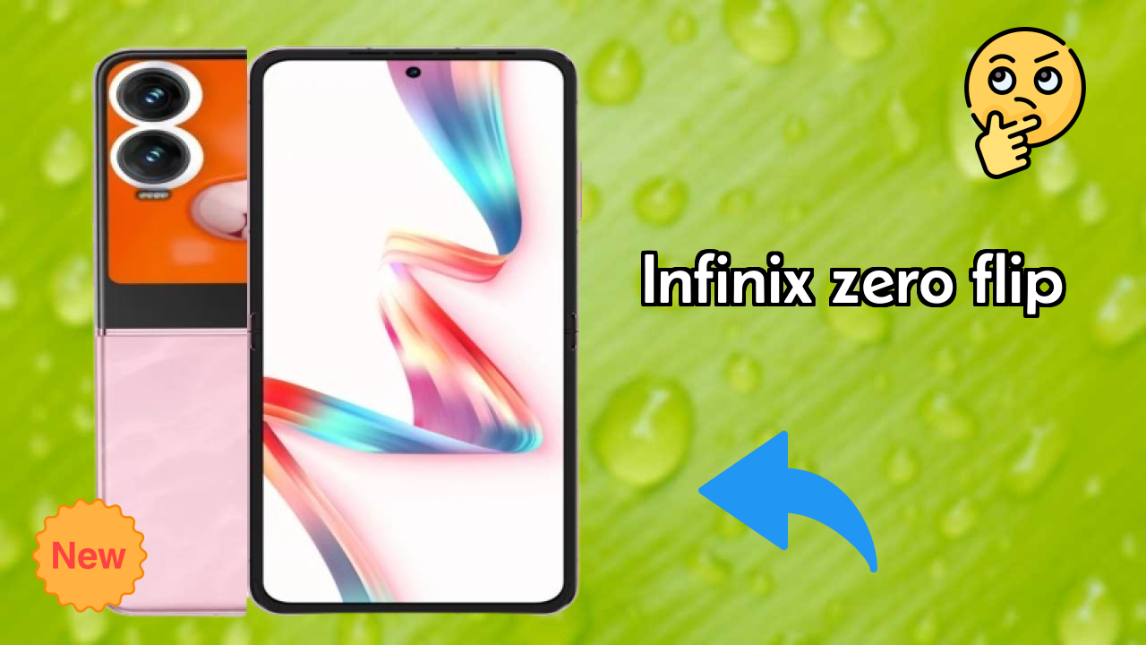 Infinix Zero Flip at ₹44,999 - Complete Buying Guide