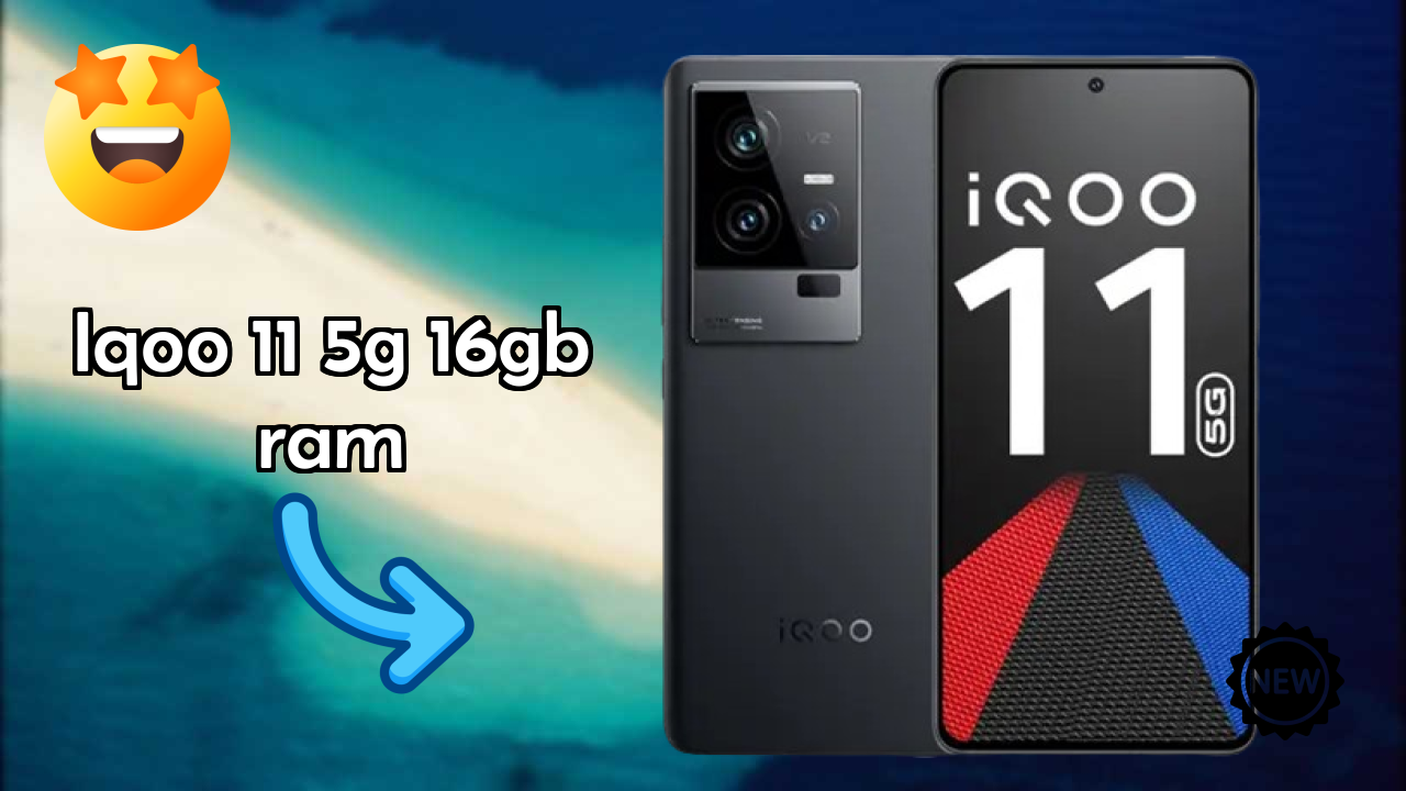 IQOO IQOO 11 5G 16GB RAM - Complete Guide & Best Deals