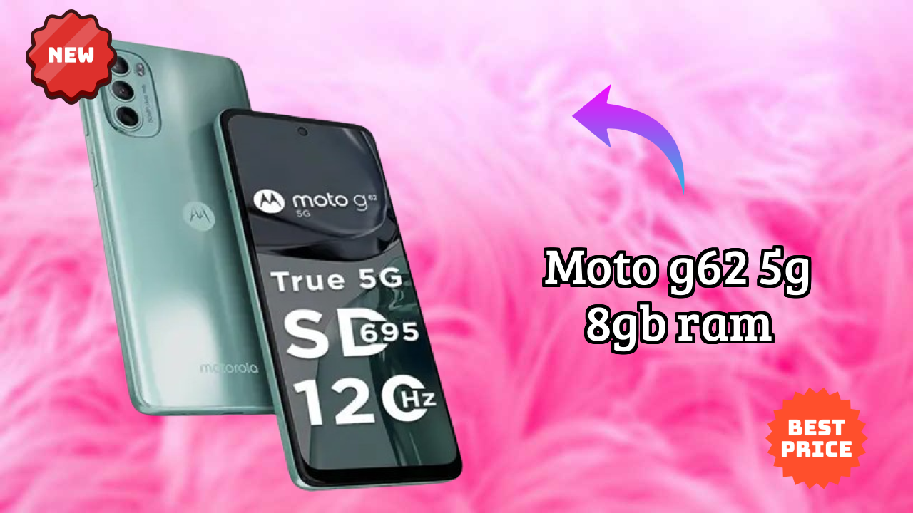 Moto G62 5G 8GB RAM Price Drop: Available at Just ₹11,999
