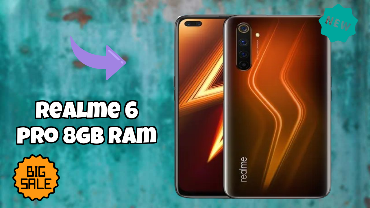 Realme 6 Pro 8GB RAM 2026 Best Features Explained
