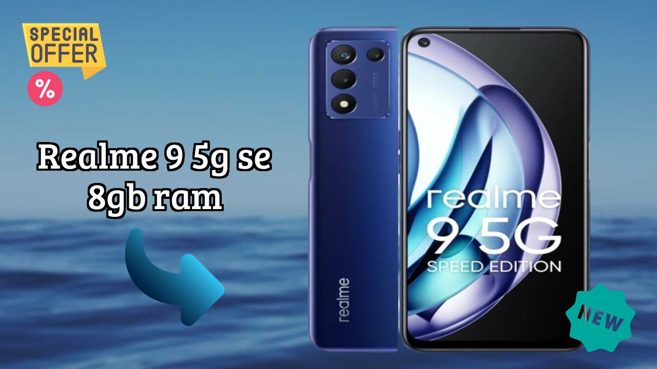 Realme 9 5G SE 8GB RAM Price Alert: Dropped to ₹18,999 Today!