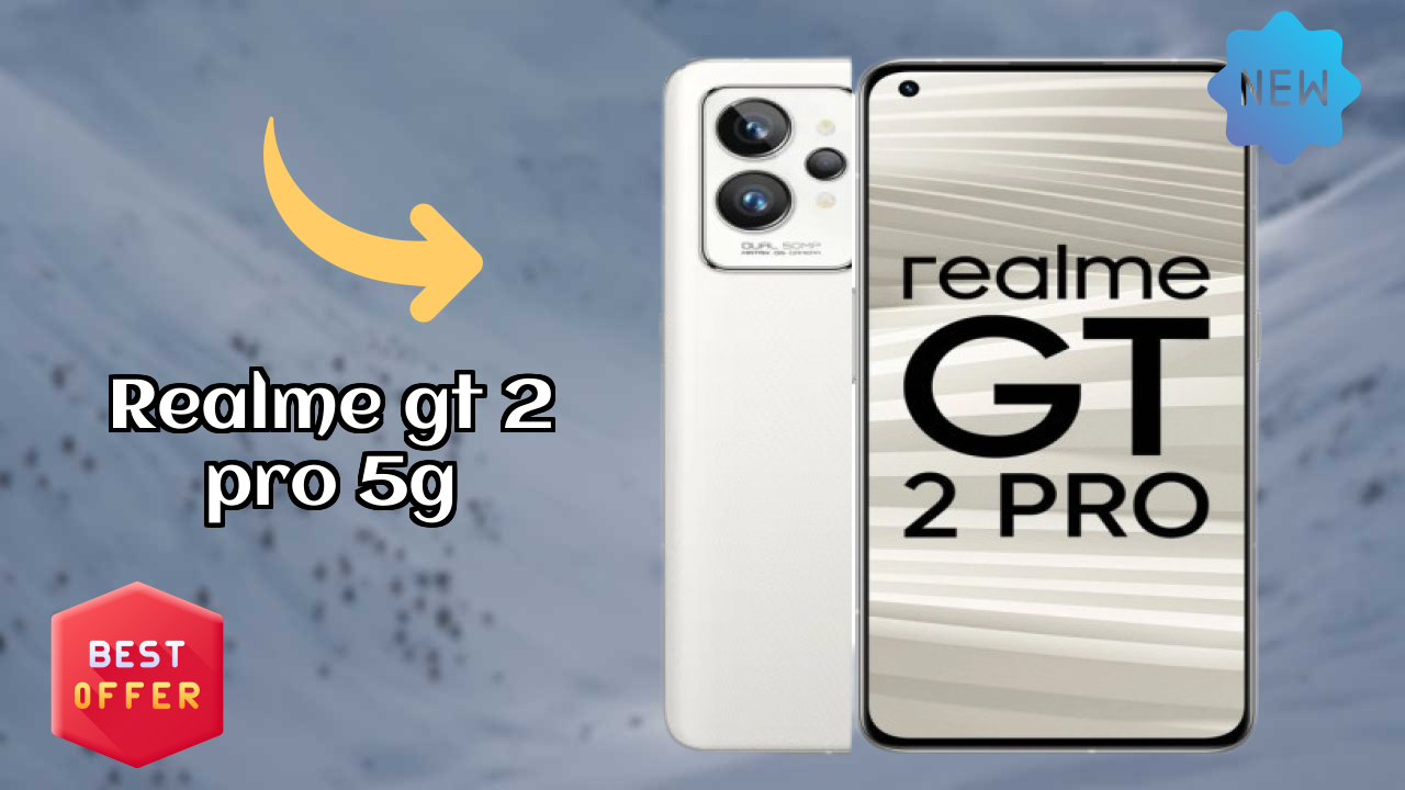 Realme GT 2 Pro 5G at ₹26,999 - Best Features Explained