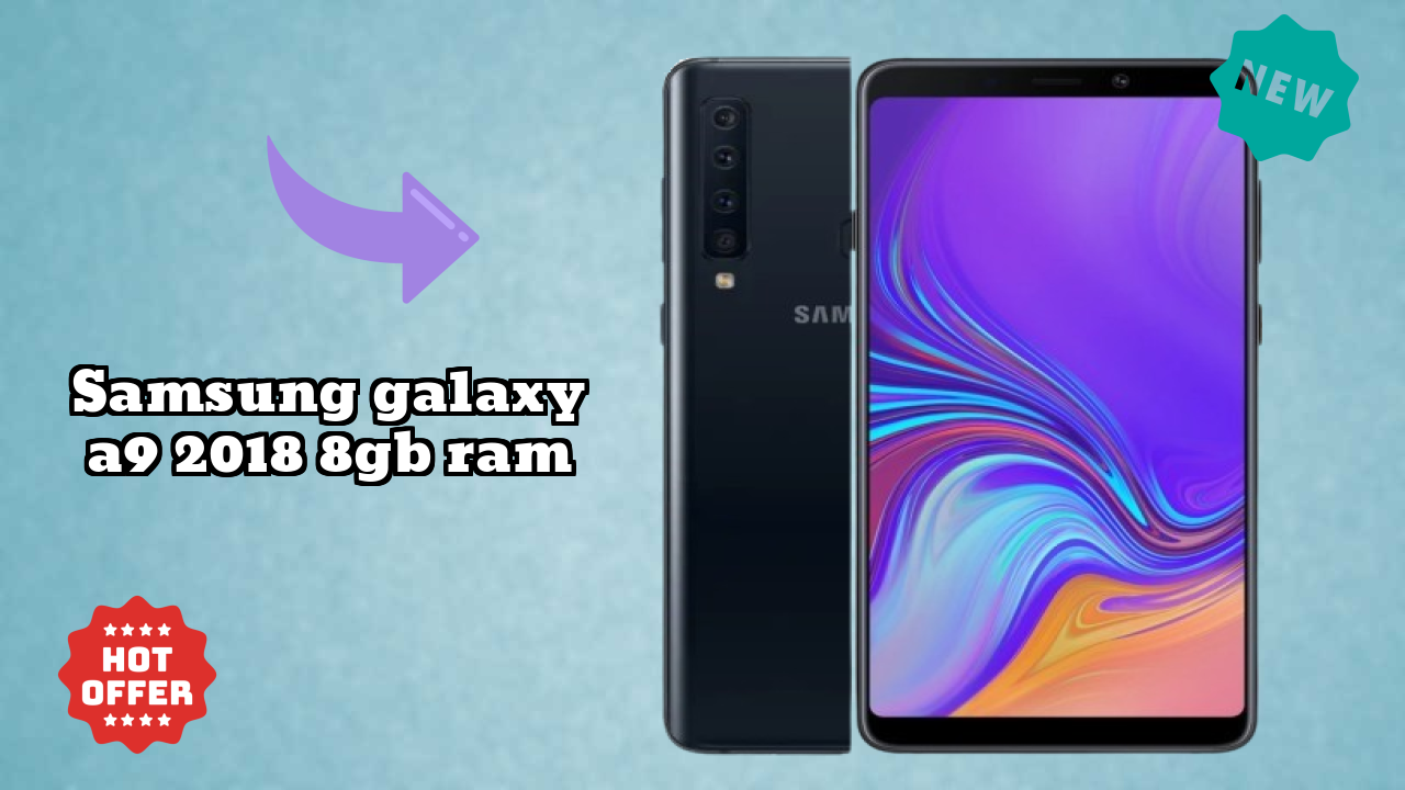 Samsung Galaxy A9 2018 8GB RAM at ₹14,999 - Complete Review & Rating
