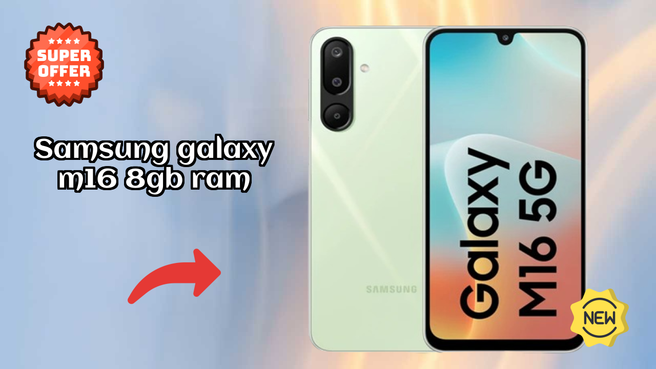Samsung Galaxy M16 8GB RAM Usage: Is 8 GB RAM Enough for Heavy Apps?
