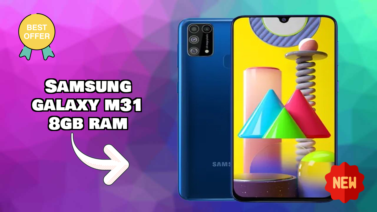 Samsung Galaxy M31 8GB RAM Display Size: 6.4 Inches (16.26 Cm) Screen Quality