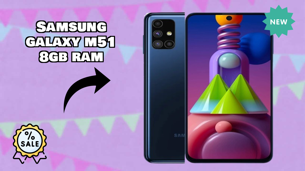 Samsung Galaxy M51 8GB RAM Display Analysis: Super AMOLED Plus Quality