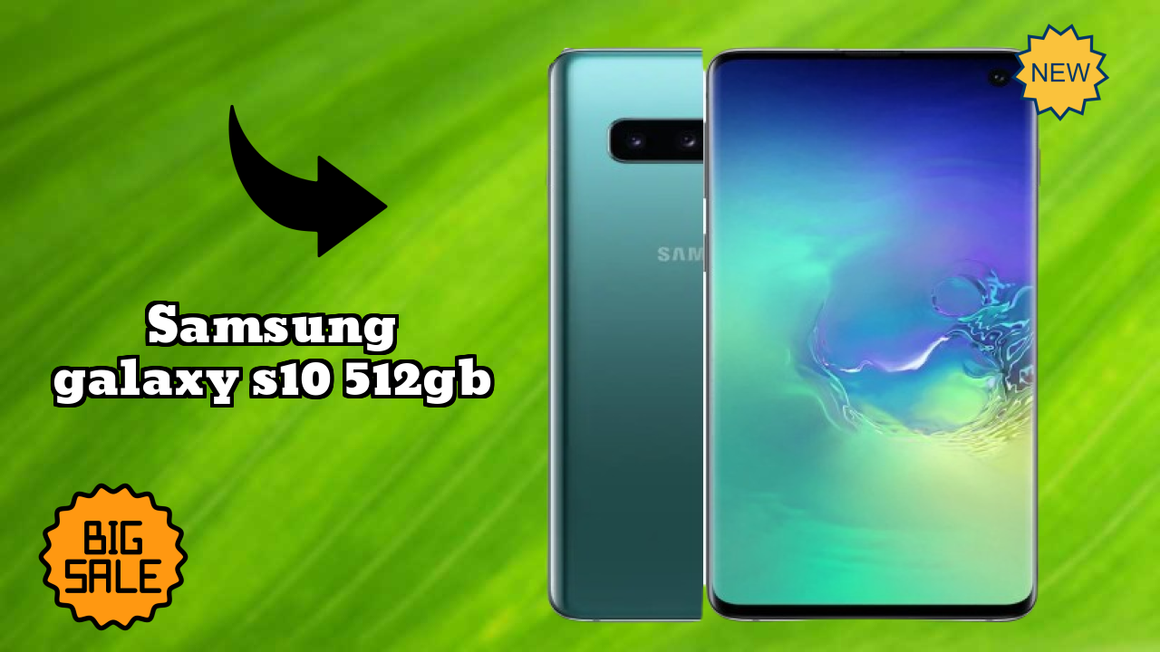 Samsung Galaxy S10 512GB Display Analysis: 6.1 Inches (15.49 Cm) Quality