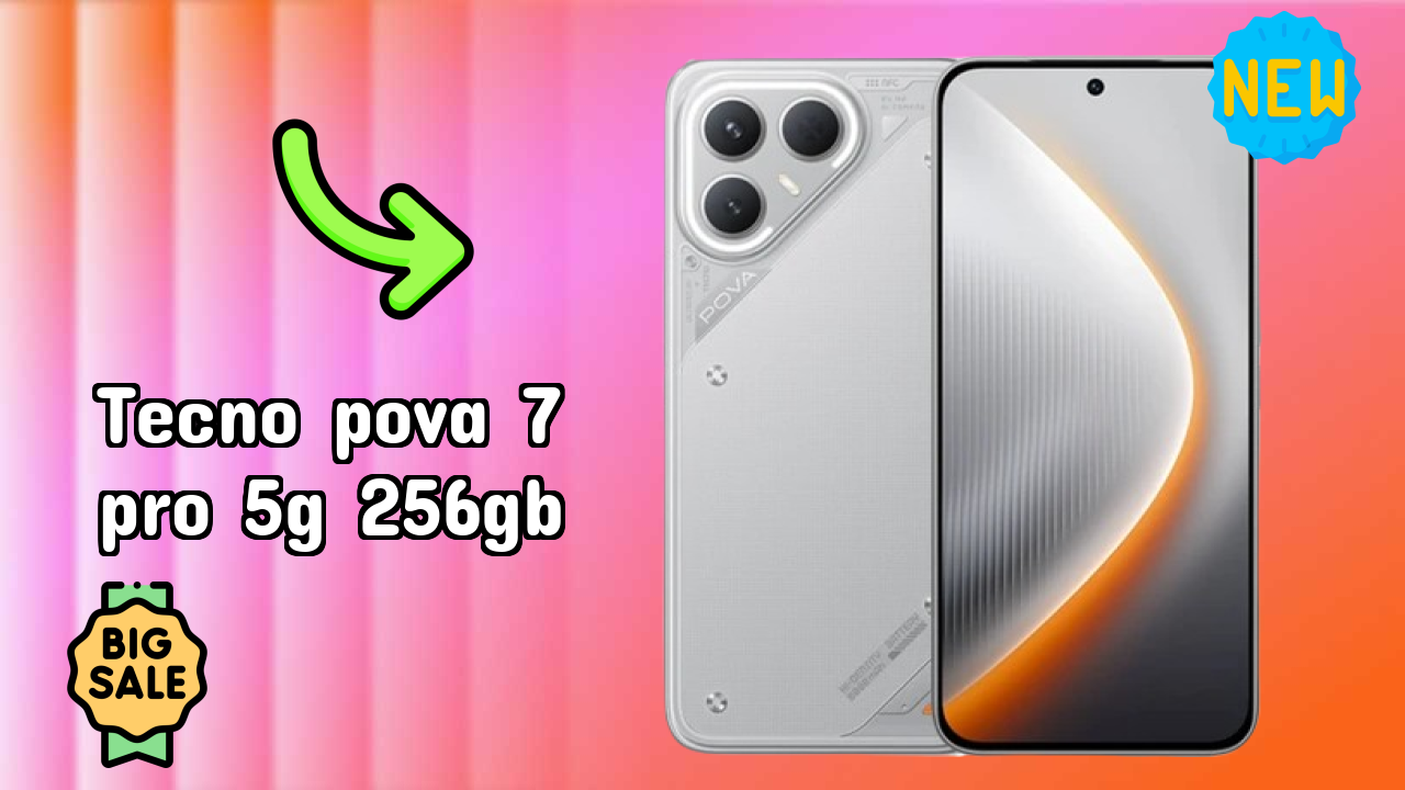 Top Reasons to Choose Tecno Pova 7 Pro 5G 256GB in 2026
