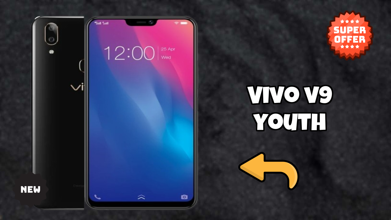 Vivo V9 Youth at ₹19,990 - Complete Buying Guide