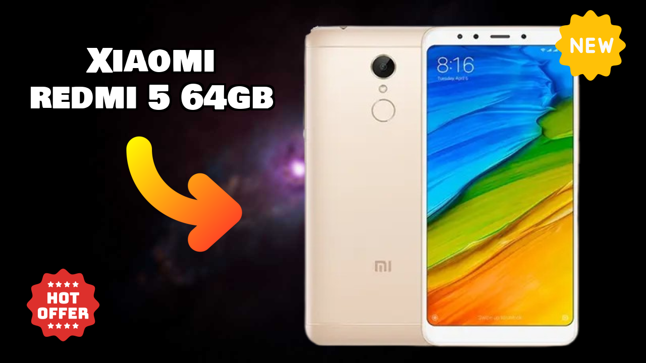 Xiaomi Redmi 5 64GB at ₹8,399 - Complete Buying Guide