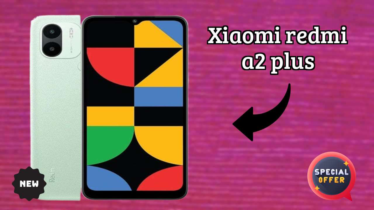 Xiaomi Redmi A2 Plus at ₹6,349 - Best Features Explained