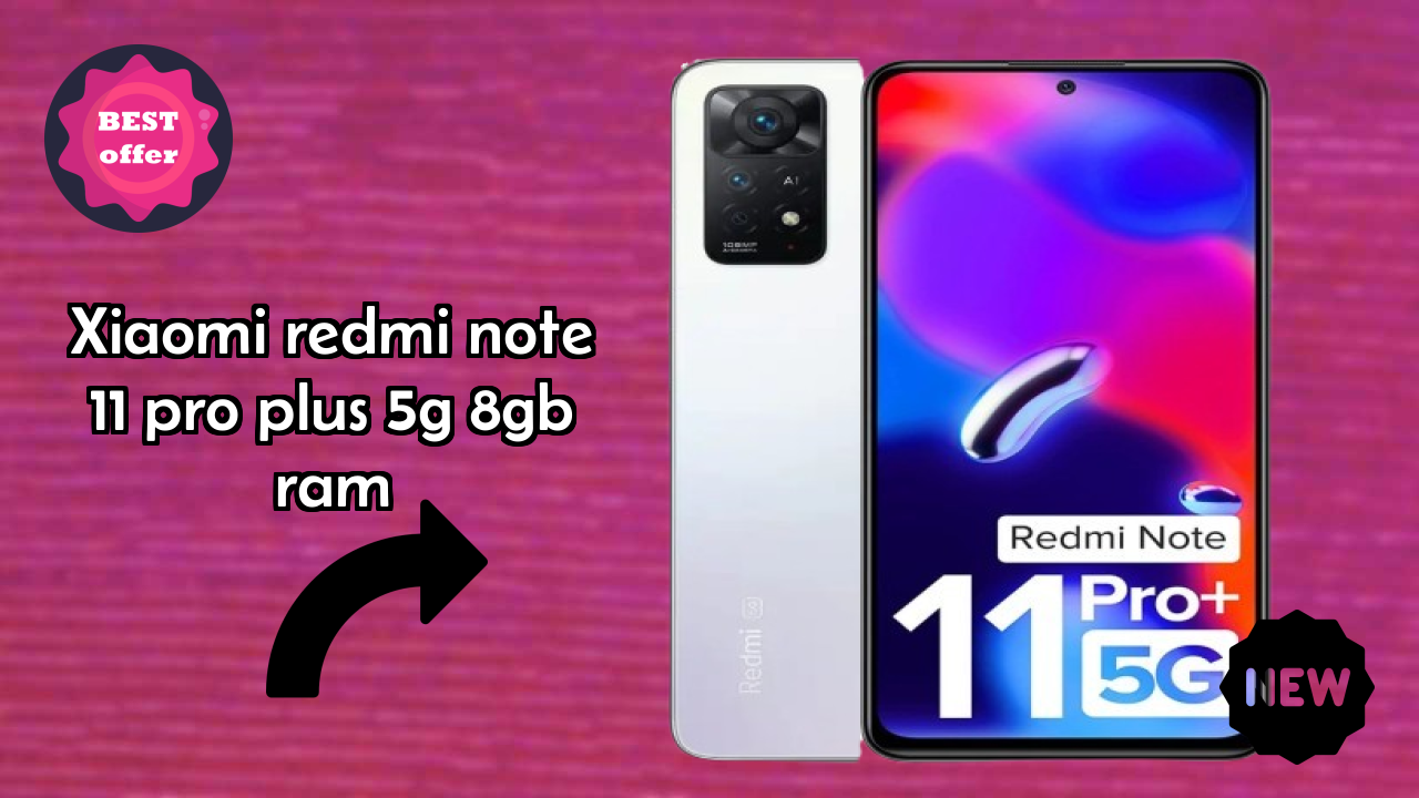 Xiaomi Redmi Note 11 Pro Plus 5G 8GB RAM 2026 Specs Breakdown – Competitive Review