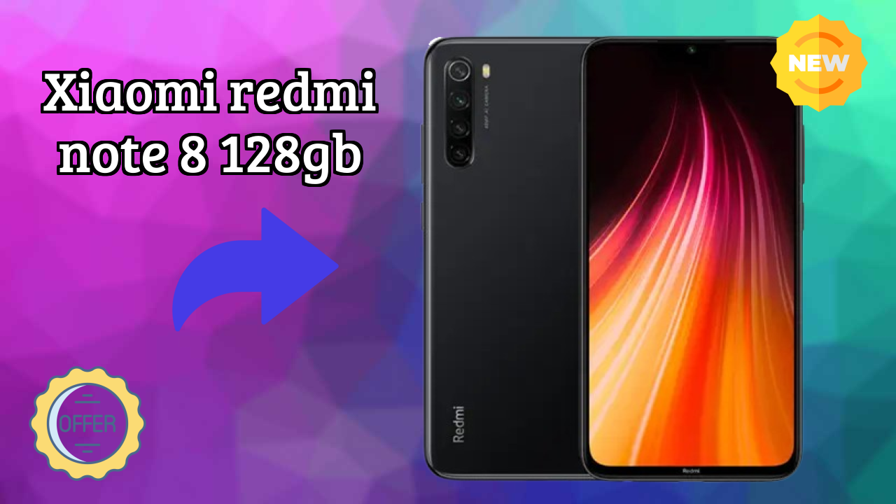 Xiaomi Redmi Note 8 128GB Complete Review: Everything You Need to Know